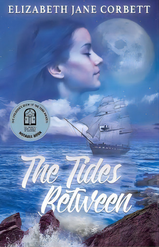The Tides Between, De Elizabeth Jane Corbett. Editorial Odyssey Books, Tapa Blanda En Inglés