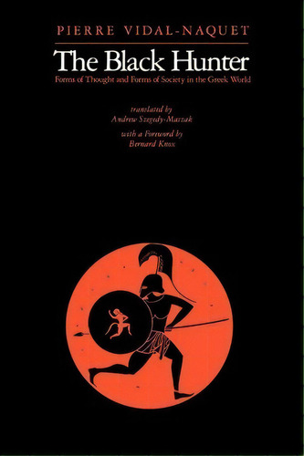 The Black Hunter, De Pierre Vidal-naquet. Editorial Johns Hopkins University Press, Tapa Blanda En Inglés