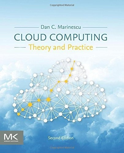 Cloudputing Theory And Practice - Marinescu, Dan, De Marinescu, Dan C.. Editorial Morgan Kaufmann En Inglés