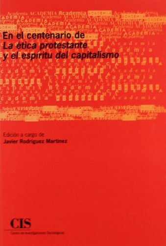 Libro En El Centenario De La Etica Protestante Y E De Rodrig
