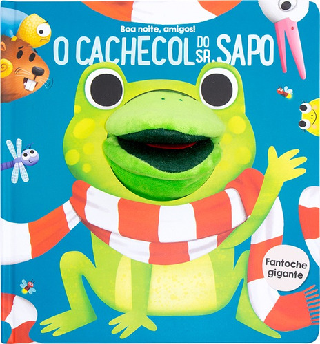 Livro O Cachecol Do Sr. Sapo, fantoche e livro em português