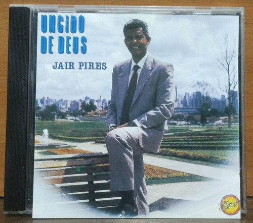 Cd Jair Pires Ungido De Deus
