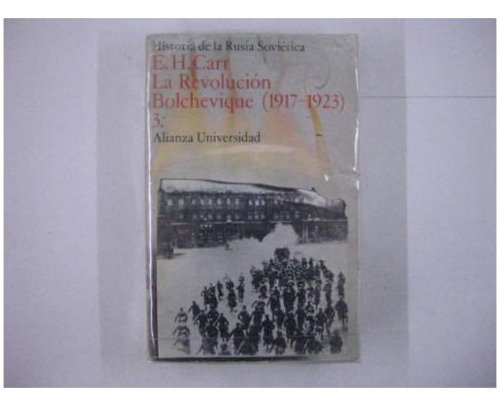 La Revolucion Bolchevique 1917-1923 Tomo 2