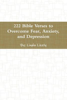 Libro 222 Bible Verses To Overcome Fear, Anxiety, And Dep...
