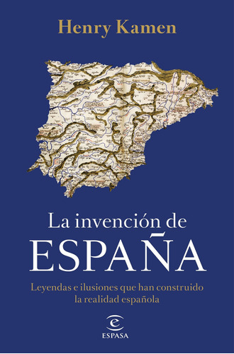 La Invención De España- Kamen, Henry- *