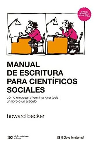 Manual De Escritura Para Cientificos Sociales - Becker Howar