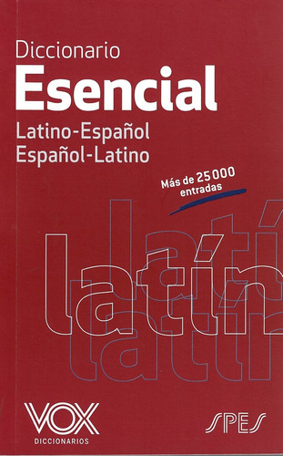 ** Diccionario Vox Esencial Latino Español - Español Latino 