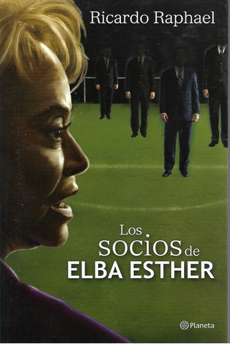 Los Socios De Elba Esther - Raphael [hgo]