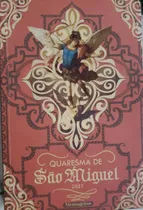 Comprar Livro Quaresma De São Miguel 2021 - Freis Carmelitas Mensageiros Do Espírito Santo Organizadores [2021]