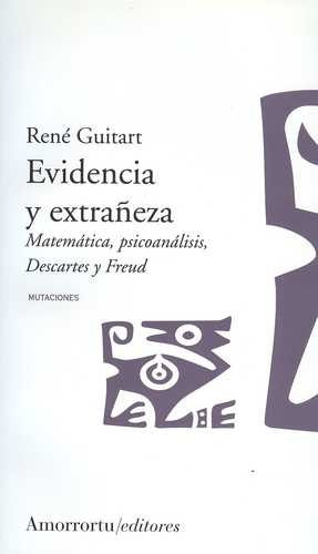 Libro Evidencia Y Extrañeza. Matemática, Psicoanálisis, Des