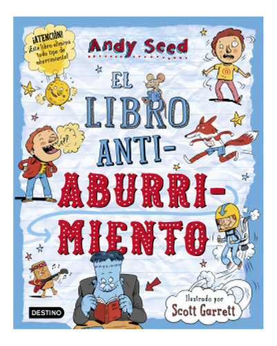 El Libro Antiaburrimiento:  Aplica, De Seed, Andy. Editorial Destino, Tapa Blanda En Español