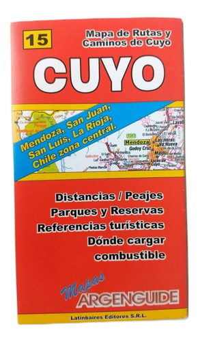 Mapa De Rutas Y Caminos De Cuyo Argenguide Plegable-80x56cm