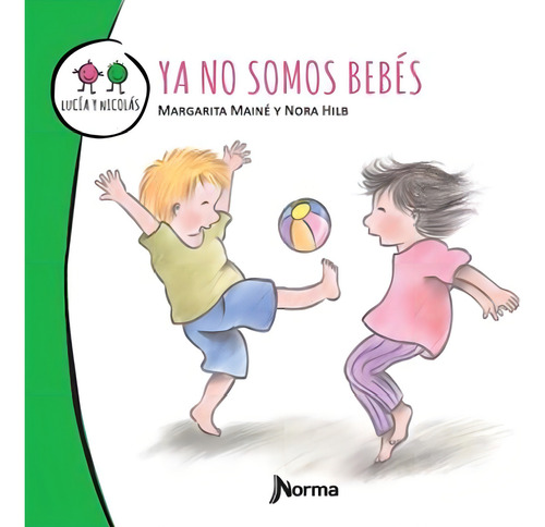 Ya No Somos Bebes