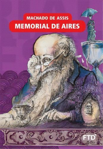 Memorial De Aires, De Assis De. Editora Ftd Educação, Capa Mole Em Português