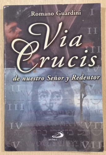 Via Crucis De Nuestro Señor Y Redentor