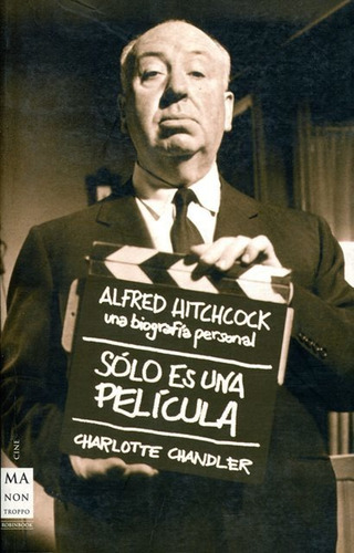 Sólo Es Una Película Alfred Hitchcock, Chandler, Robin Book