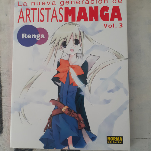 La Nueva Generación De Artistas Manga Vol 3: Renga