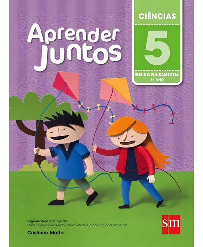 Livro Aprender Juntos - Ciências 5º Ano