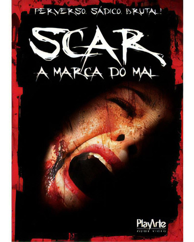 Dvd Scar A Marca Do Mal - Perverso Sádico Brutal