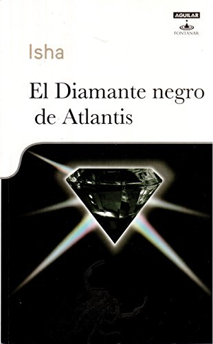 Libro Diamante Negro De Atlantis (coleccion Fontanar) - Isha