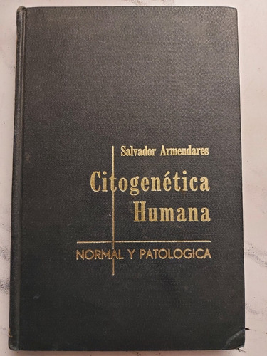 Citogenética Humana. Salvador Armendares. 52223.