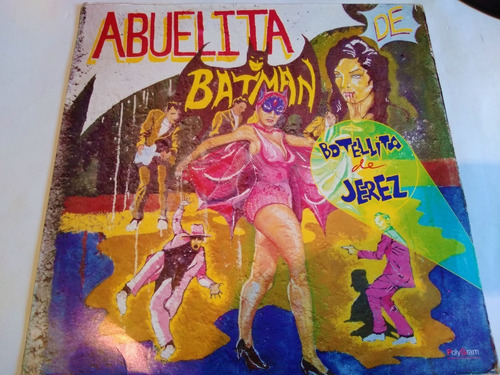 Botellita De Jerez-abuelita De Batman-vinyl, 12 , Maxi-1989 | MercadoLibre