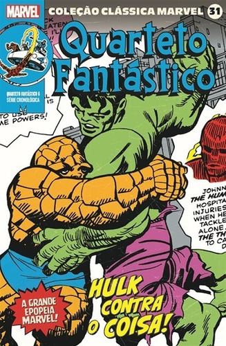 Coleção Clássica Marvel Vol.31 - Quarteto Fantástico Vol.06, de Lee, Stan. Editora Panini Brasil LTDA, capa mole em português, 2022