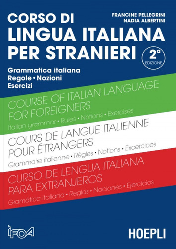 Libro Corso Di Lingua Italiana Per Stranieri - Vv.aa.