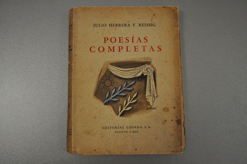 Julio Herrera Reissig Poesias Completas Losada 1942 Antiguo
