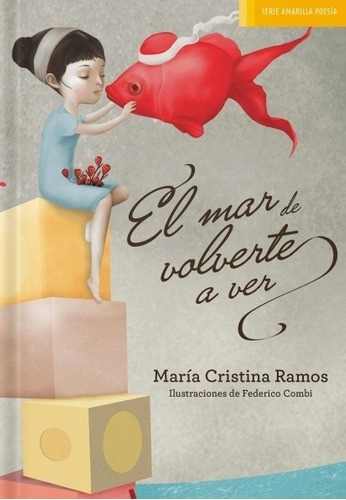 Mar De Volverte A Ver, El - Maria Cristina Ramos