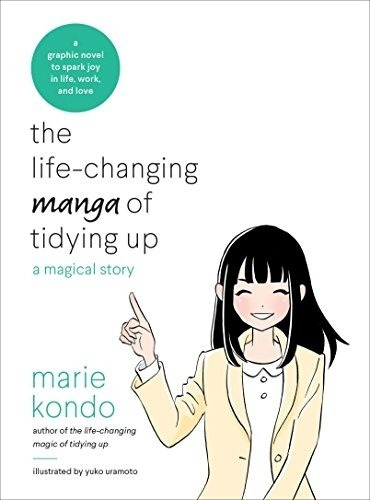 The Life Changing Manga Of Tidying Up - Marie Kondo