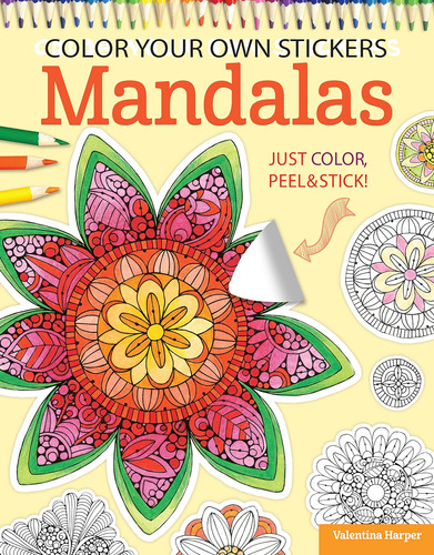 Libro: Color Your Own Stickers Mandalas: Just Color, Peel & 