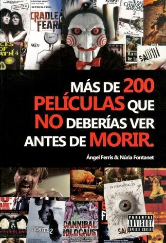 Más De 200 Películas Que No Deberias Ver Antes De Morir