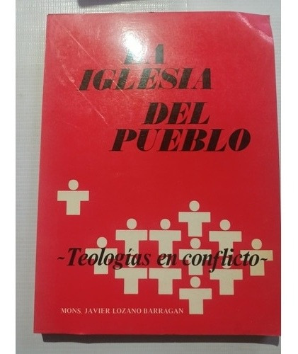 La Iglesia Del Pueblo Javier Lozano Barragán Libro Católico 