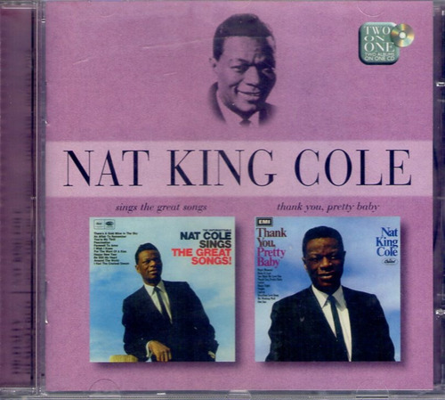 Nat King Cole - Sings Greatest Songs / Thank You Pretty Ba 