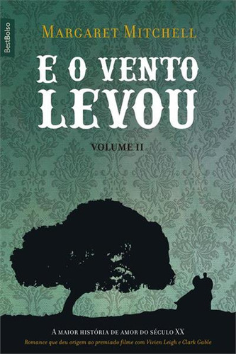 E O Vento Levou Vol.2 - 1ªed.(2013), De Margaret Mitchell. Editora Bestseller, Capa Mole, Edição 1 Em Português, 2013