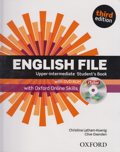 English File Upper-intermediate (3rd.edition) - Student's Book + Itutor + Online Skills, De No Aplica. Editorial Oxford University Press, Tapa Blanda En Inglés Internacional, 2014