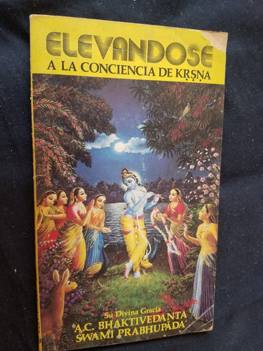 Elevandose Conciencia Krsna Bhaktivedanta Swami Prabhupada