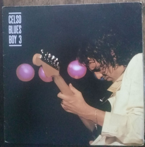 Lp Vinil (vg/+) Celso Blues Boy 3 Ed 1987 Philips C/enc