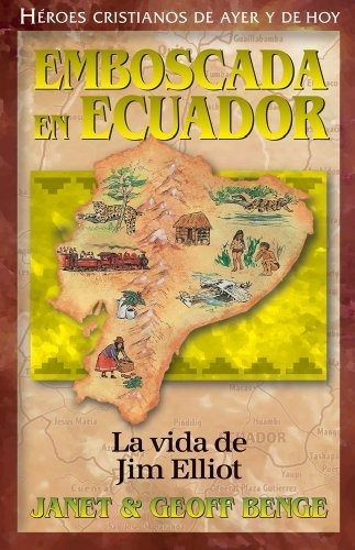 Emboscada De Ecuador - Janet Y Geoff Benge