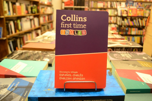 Collins First Time. Diccionario Bilingue. Español - Inglés.