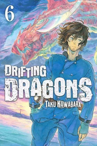 Drifting Dragons 6 - Kuwabara - Milky Way, De Taku Kuwabara. Editorial Milkyway