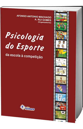 Livro Psicologia Do Esporte - Da Escola À Competição