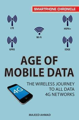 Libro Age Of Mobile Data : The Wireless Journey To All Da...