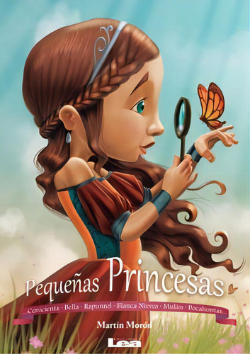 Pequeñas Princesas, De Martín Morón. Editorial Ediciones Lea S.a., Edición 1 En Español