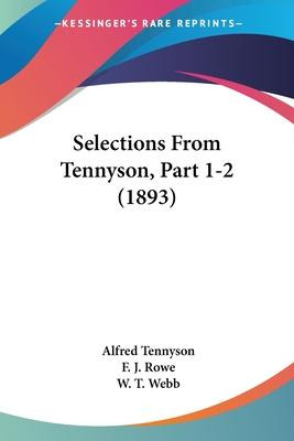 Libro Selections From Tennyson, Part 1-2 (1893) - Lord Al...