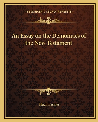 Libro An Essay On The Demoniacs Of The New Testament - Fa...