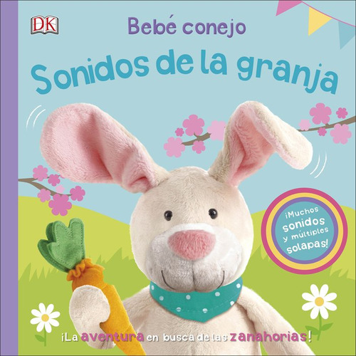 Libro Bebã© Conejo. Sonidos De La Granja - Varios Autores,