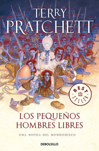 Los Pequeãâ±os Hombres Libres (mundodisco 30), De Pratchett, Terry. Editorial Debolsillo, Tapa Blanda En Español