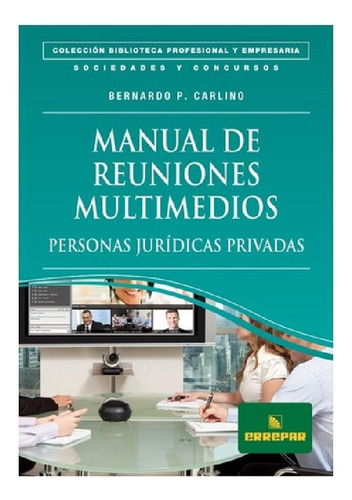Libro - Manual De Reuniones Multimedios - Personas Jurídica